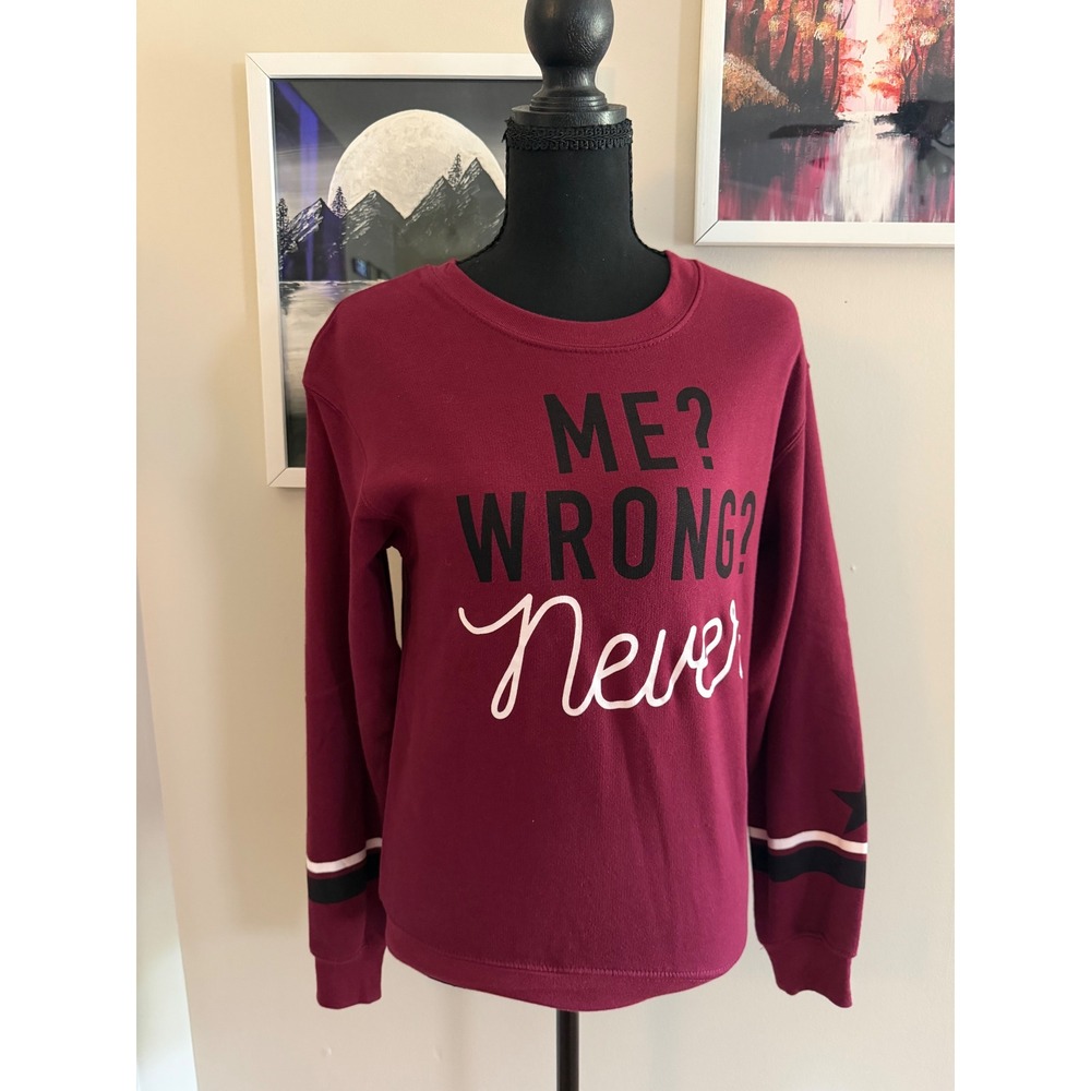 Wound Up Burgundy Me Wrong Never Graphic Sweatshirt Womens XS Pullover Top